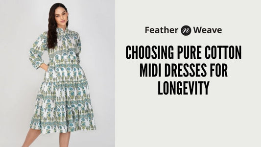 Sustainable Fashion: Choosing Pure Cotton Midi Dresses for Longevity