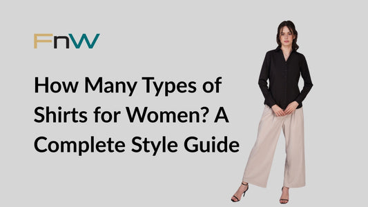 How Many Types of Shirts for Women? A Complete Style Guide