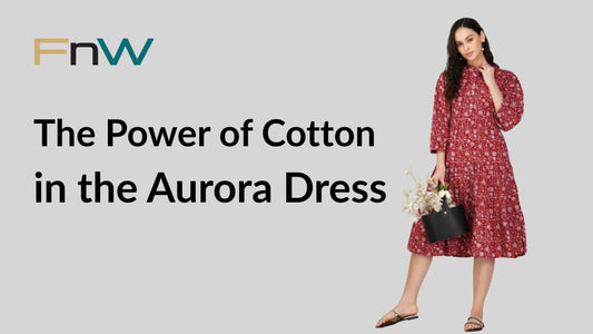 Are You Wearing Real Comfort? The Power of Cotton in the Aurora Dress