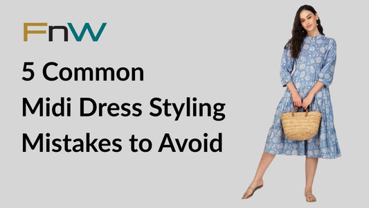 5 Common Midi Dress Styling Mistakes to Avoid