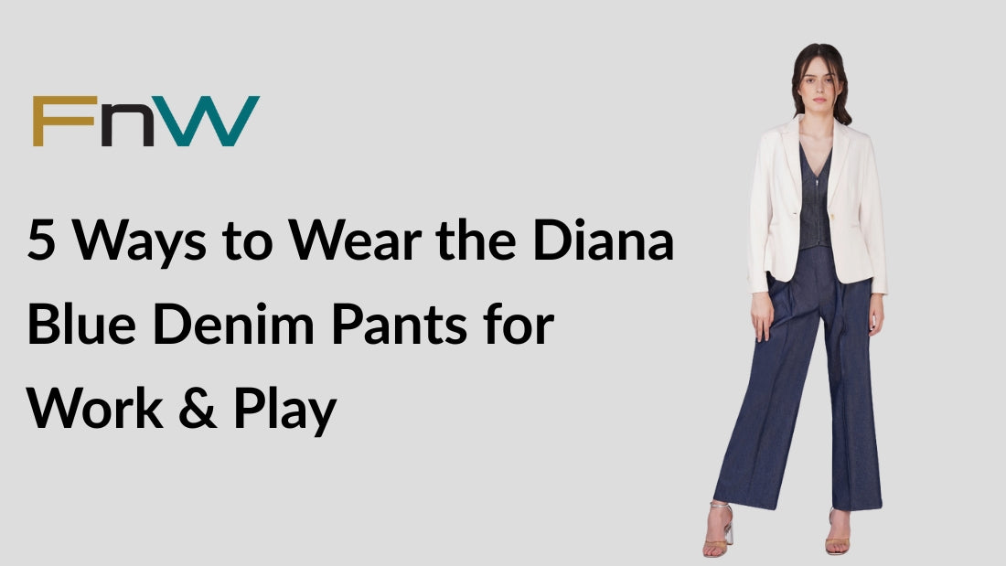 The ‘IT’ Pant: 5 Ways to Wear the Diana Blue Denim Pants for Work & Play