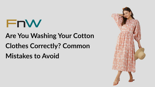 Are You Washing Your Cotton Clothes Correctly? Common Mistakes to Avoid
