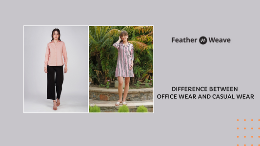 The Difference Between Office Wear and Casual Wear: A Guide for Women’s Fashion