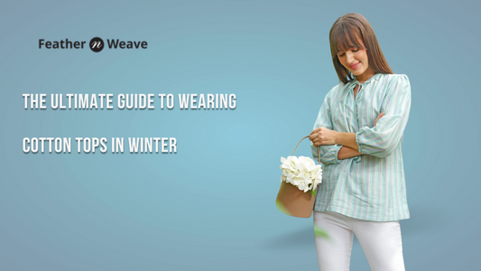 The Ultimate Guide to Wearing Cotton Tops in Winter 