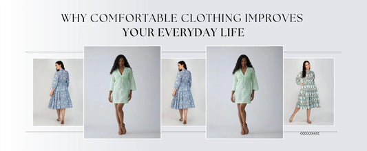  Comfortable Clothing Improves Your Everyday Life